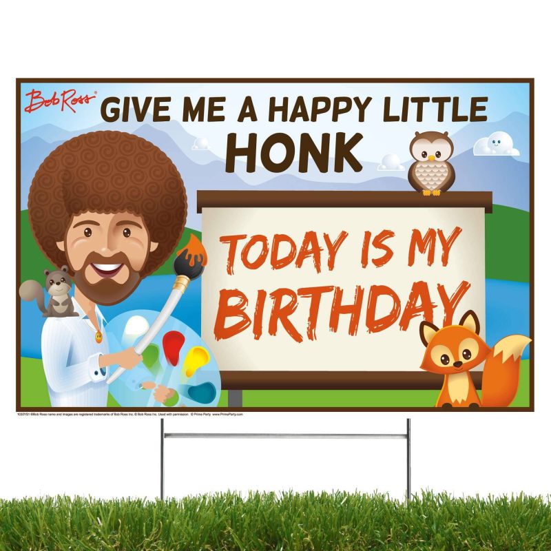 bob ross and friends give me a happy little honk yard sign with lawn stakesyard signsprime party 109176