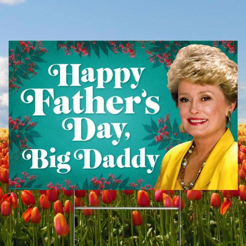 golden girls fathers day yard signyard signsprime party 831889