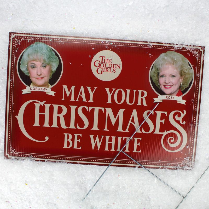 golden girls holiday yard sign with dorothy and rose may your christmases be whiteyard signsprime party 563044