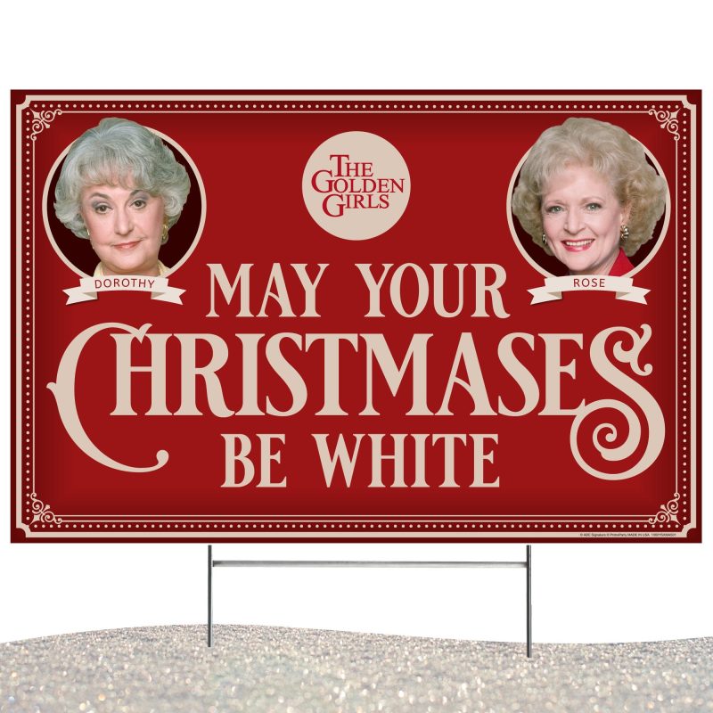 golden girls holiday yard sign with dorothy and rose may your christmases be whiteyard signsprime party 708181