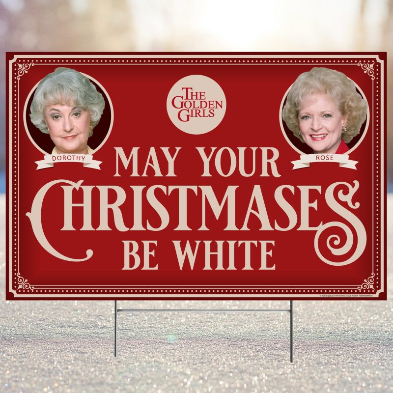 golden girls holiday yard sign with dorothy and rose may your christmases be whiteyard signsprime party 737088