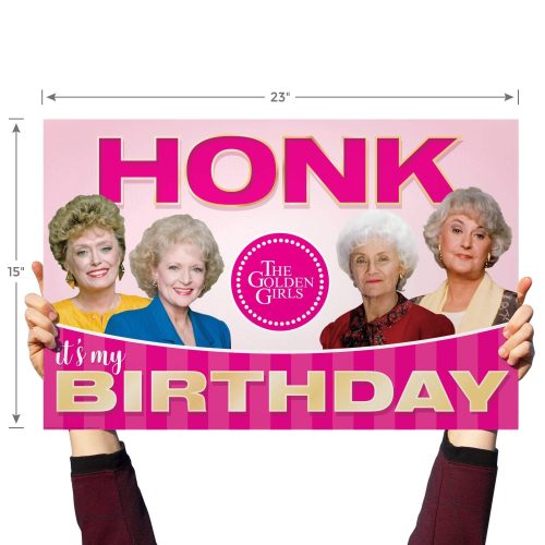 golden girls yard sign with stakes honk its my birthdayyard signsprime party 757305