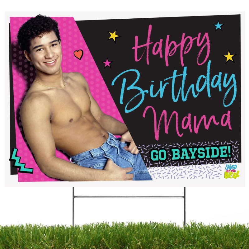 happy birthday mama yard sign saved by the bell ac slateryard signsprime party 408327