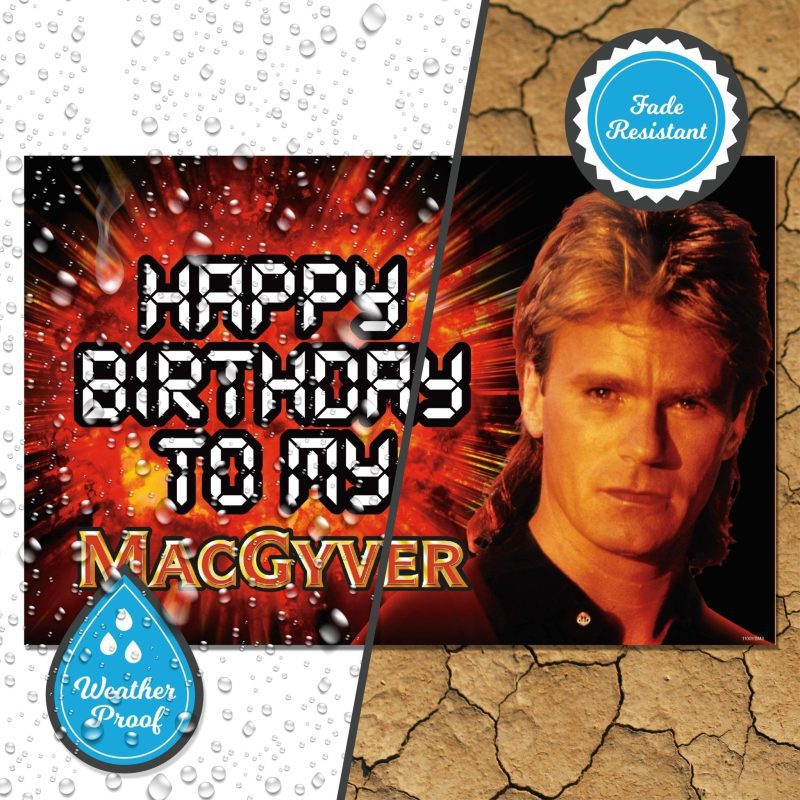 macgyver yard sign with lawn stakes happy birthday to my macgyveryard signsprime party 485870