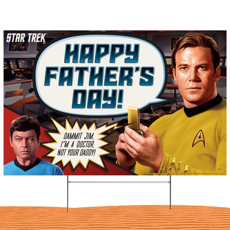 star trek im a doctor not your daddy fathers day yard signyard signsprime party 887225