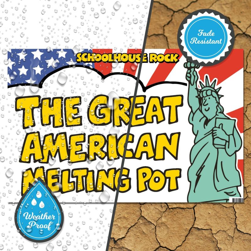 the great american melting pot yard sign with lawn stakes schoolhouse rockyard signsprime party 599590